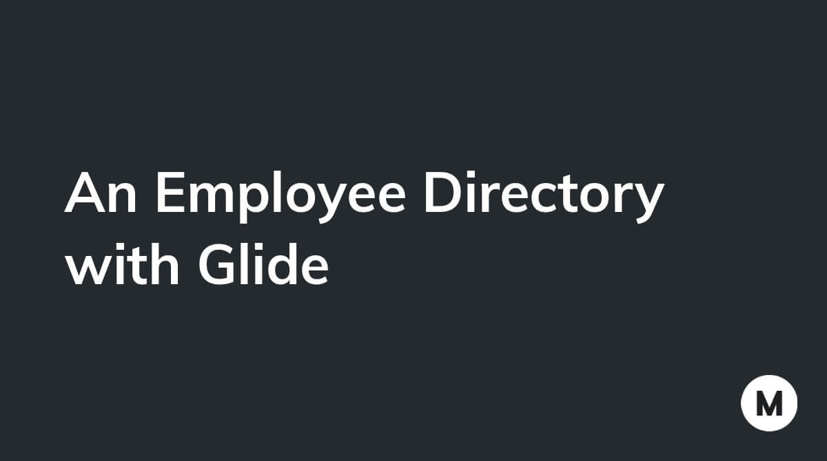 An Employee Directory with Glide