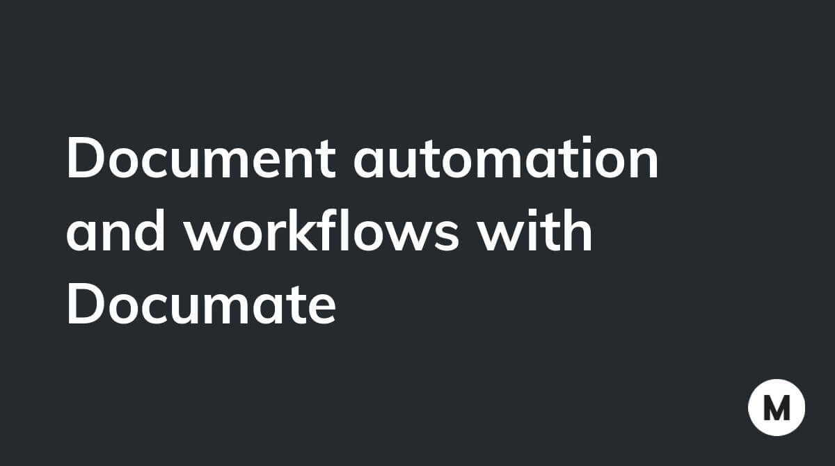 Document automation and workflows with Documate