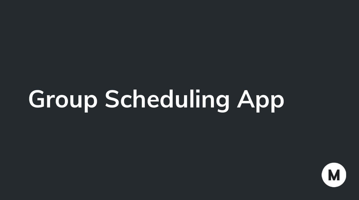 Group Scheduling App