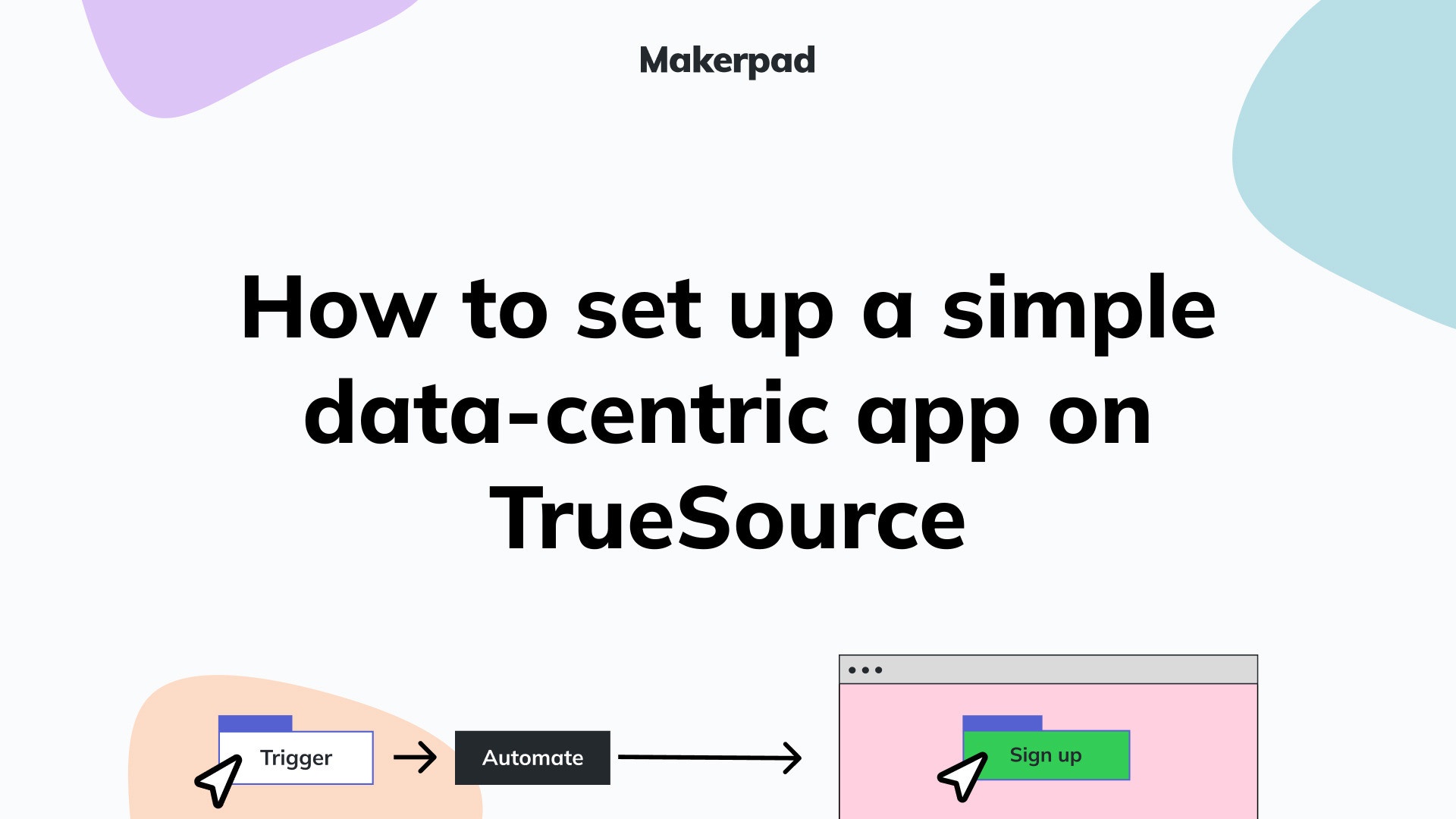 How to set up a simple data-centric app on TrueSource