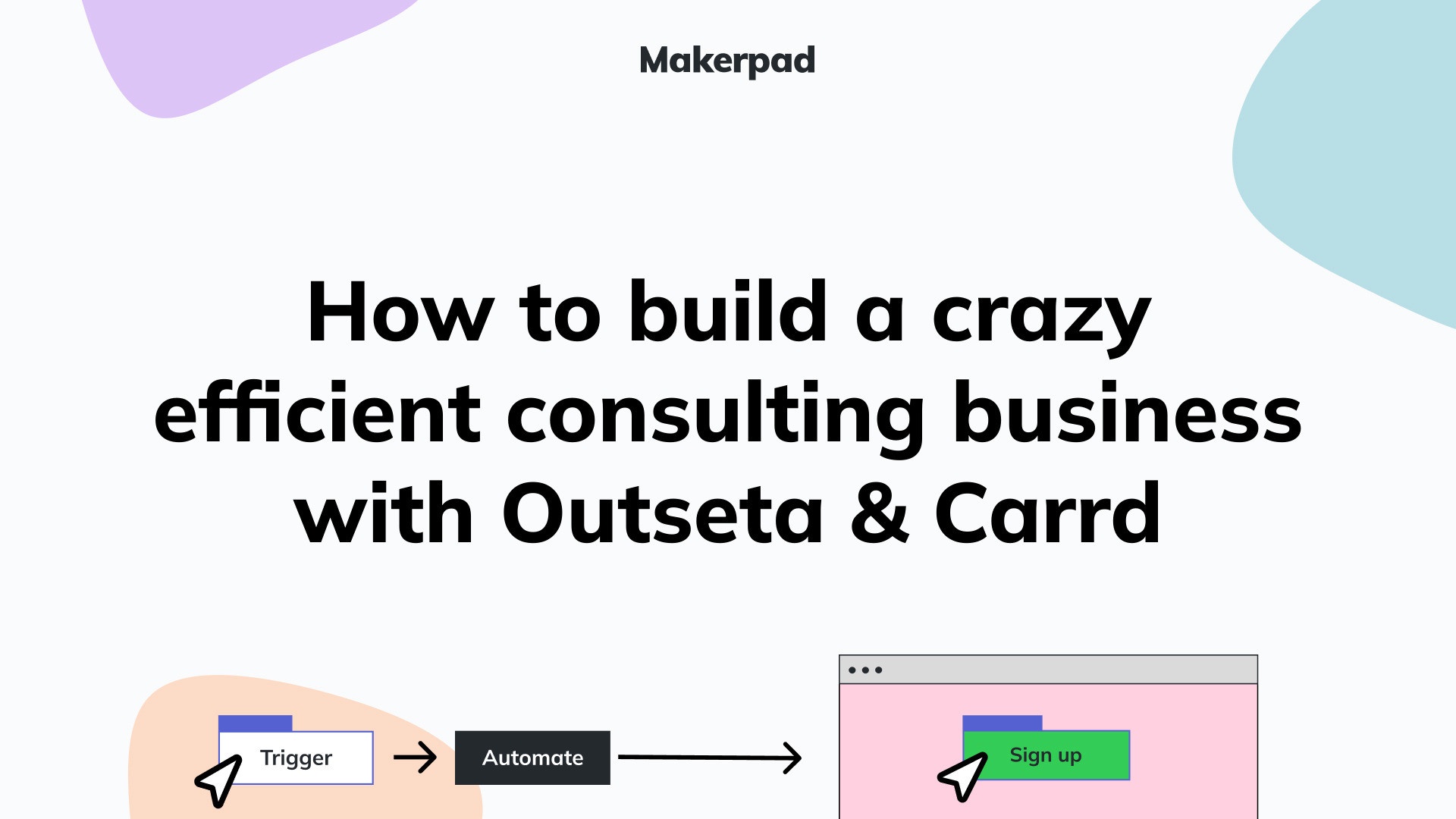 How to build a crazy efficient consulting business with Outseta & Carrd