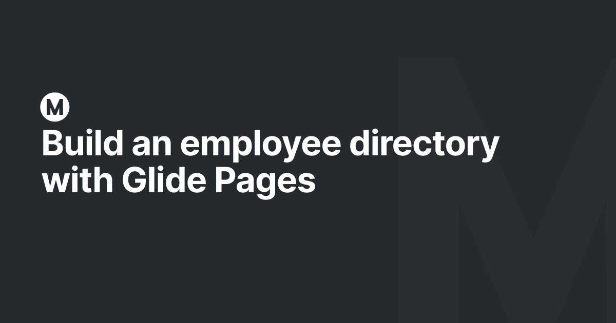 Build an employee directory with Glide Pages