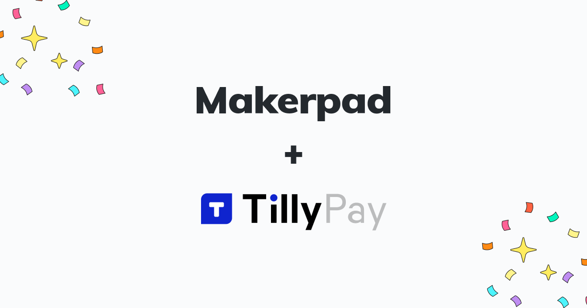 Makerpad + TillyPay