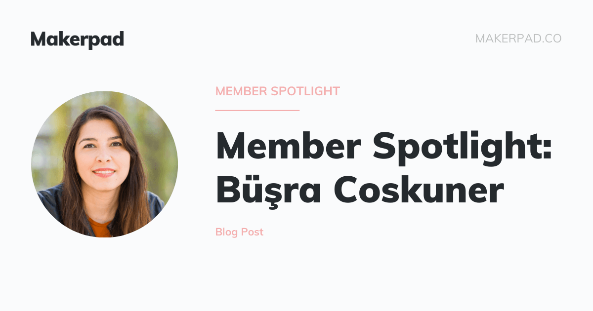 Member Spotlight: Büşra Coskuner