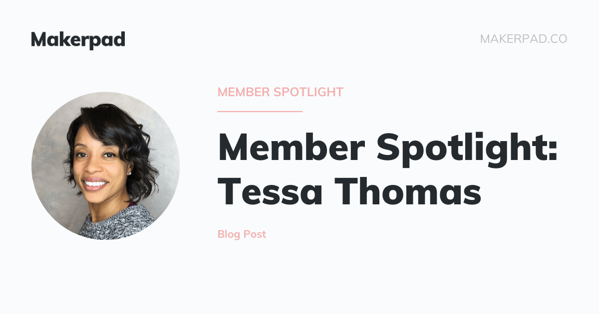 Member Spotlight: Tessa Thomas