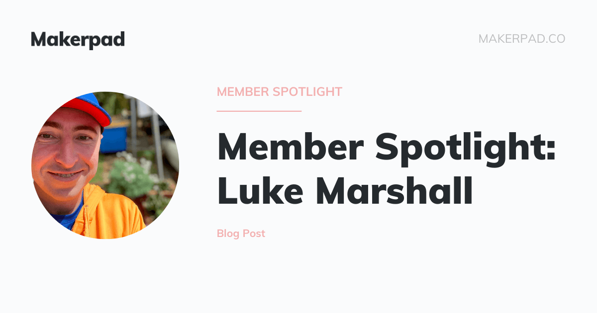 Member Spotlight: Luke Marshall