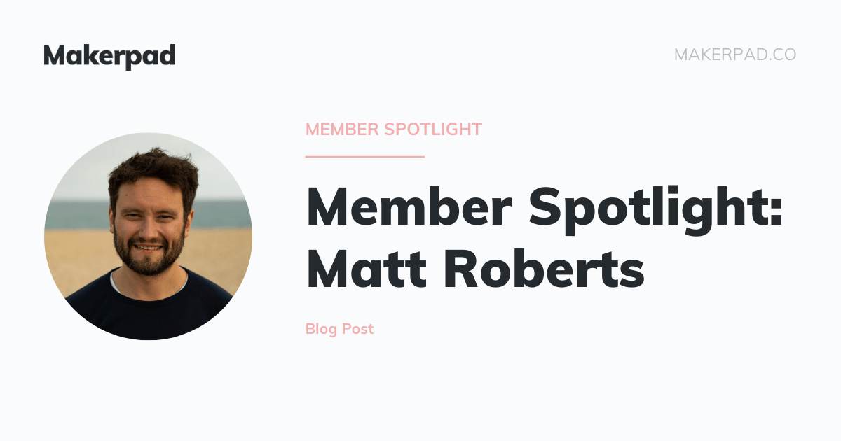 Member Spotlight: Matt Roberts