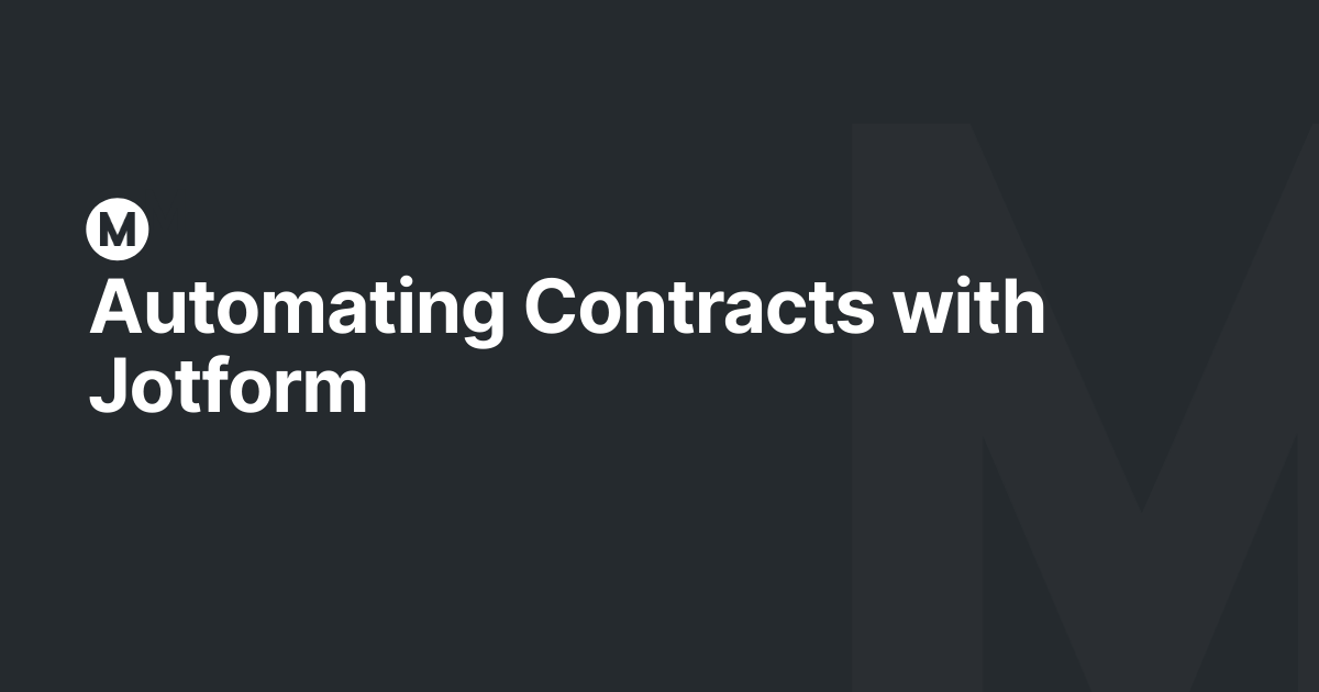 Automating Contracts with Jotform