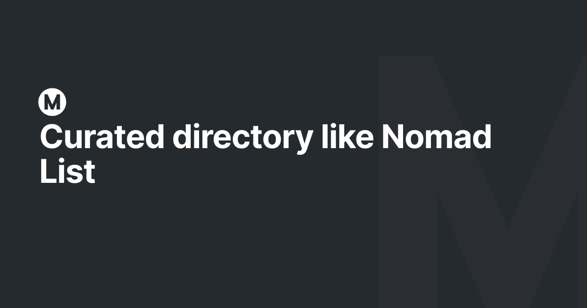 Curated directory like Nomad List