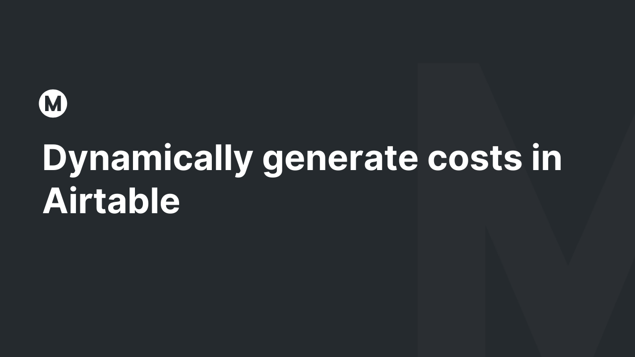 Dynamically generate costs in Airtable