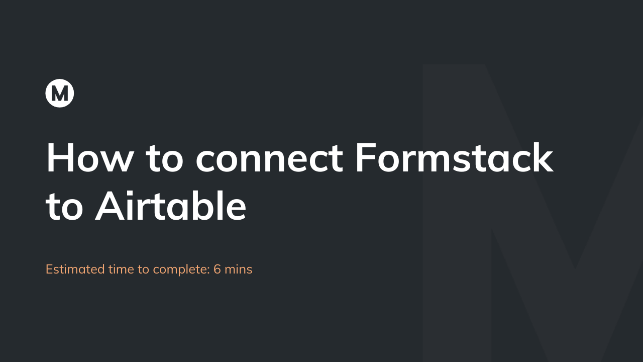 How to connect Formstack to Airtable