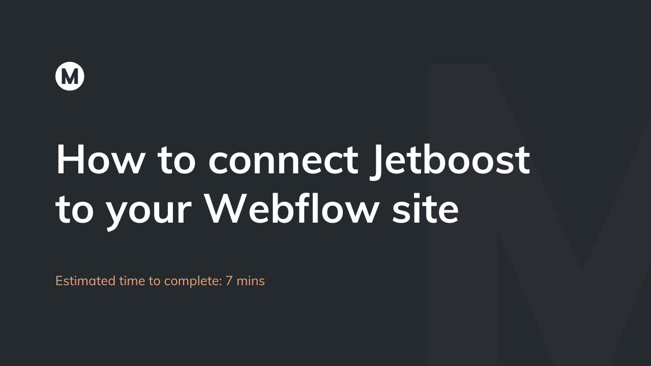 How to connect Jetboost to your Webflow site