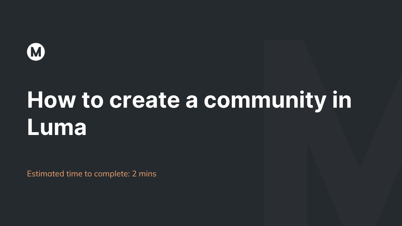 How to create a community in Luma