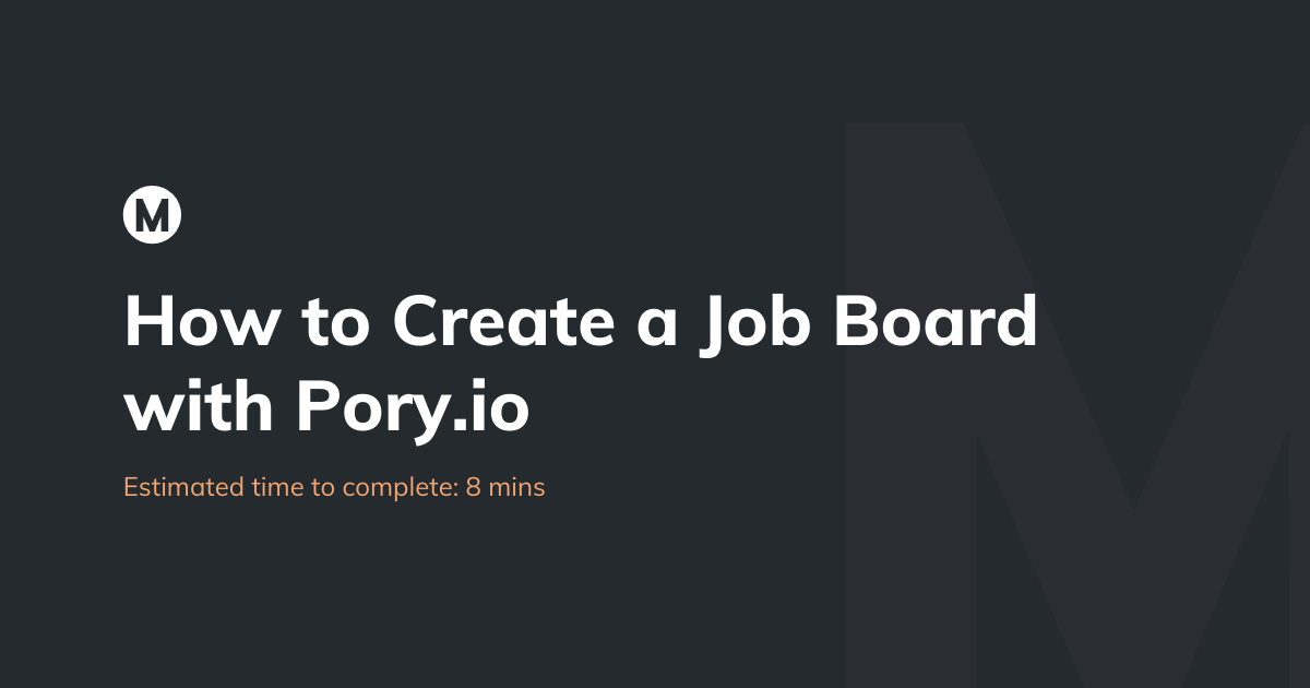 How to create a job board with Pory.io