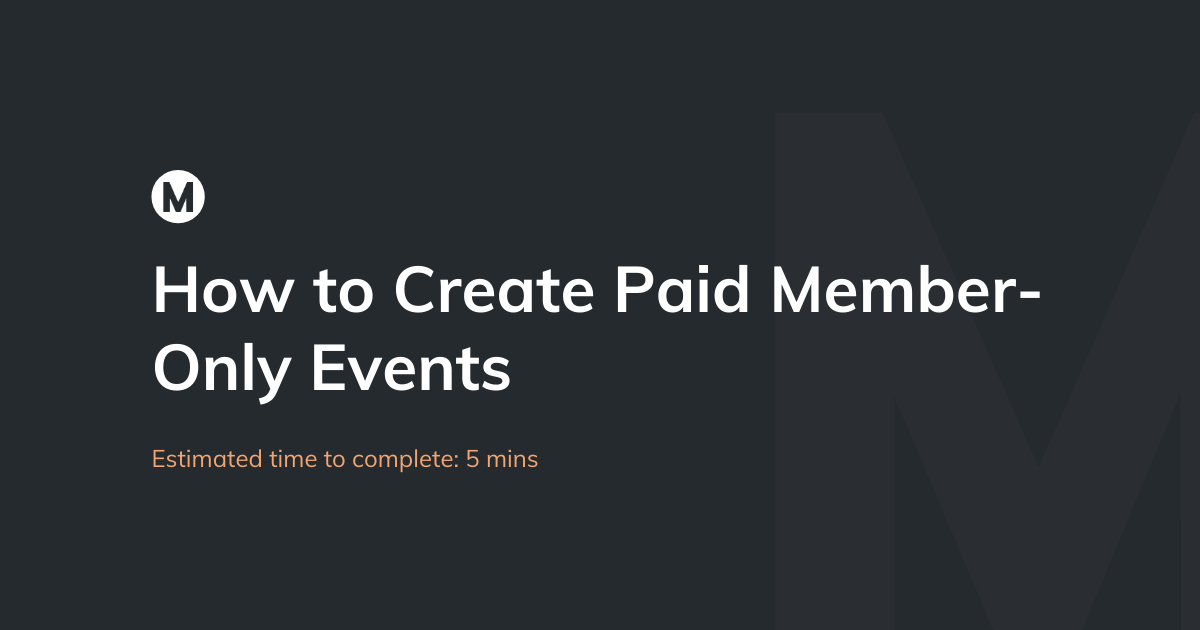 How to create paid member-only events