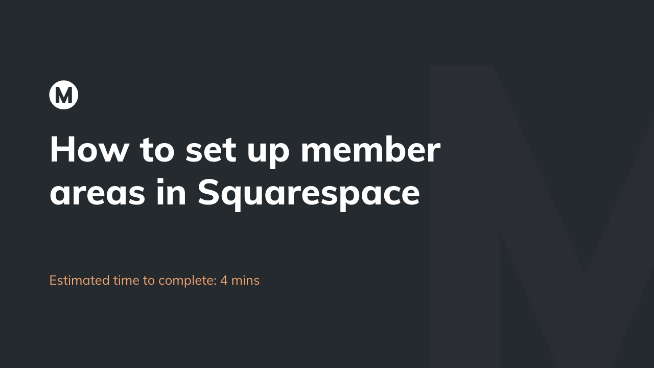 How to set up member areas in Squarespace