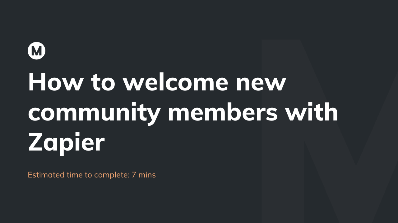 How to welcome new community members with Zapier