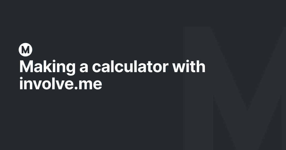 Making a calculator with involve.me