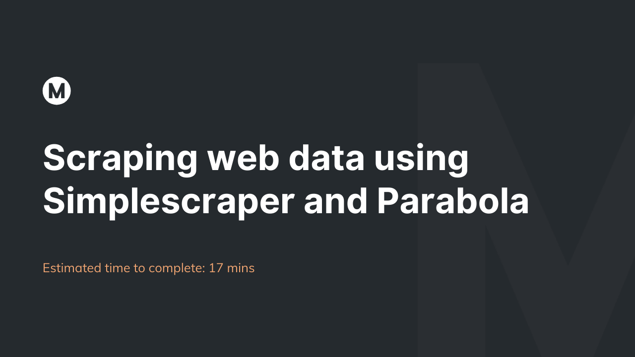 Scraping web data using Simplescraper and Parabola