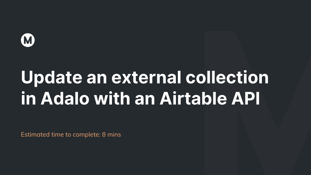 Update an external collection in Adalo with an Airtable API