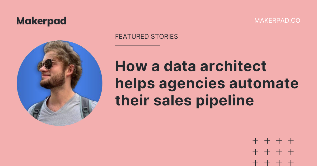 How a data architect helps agencies automate their sales pipeline