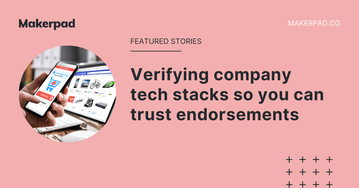 Verifying company tech stacks so you can trust endorsements